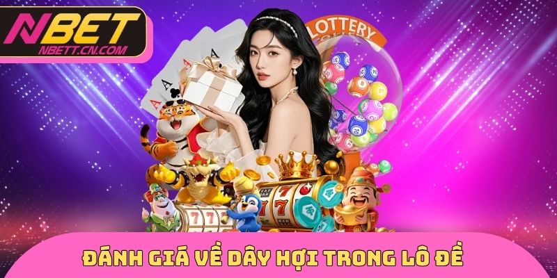 Đánh giá về dây Hợi trong lô đề