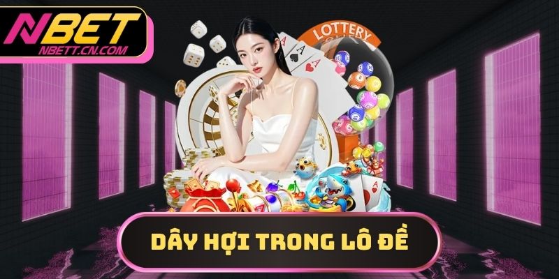 dây Hợi trong lô đề