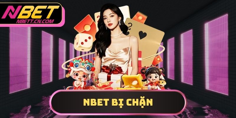 NBET bị chặn