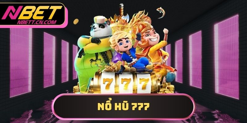 nổ hũ 777