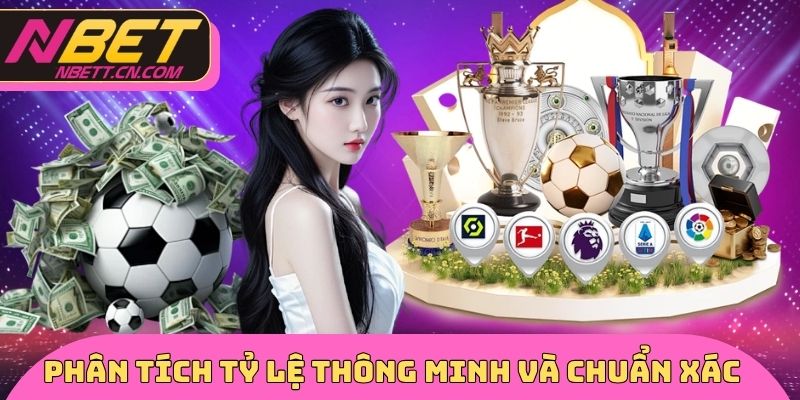 Phân tích tỷ lệ thông minh và chuẩn xác