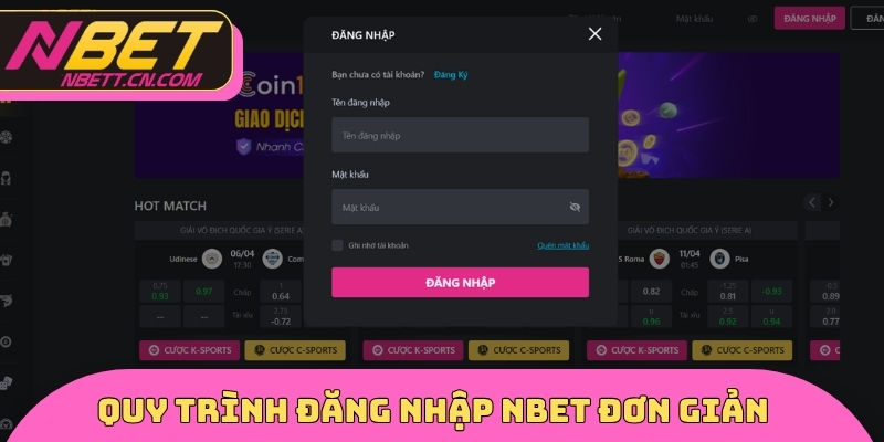Quy trình đăng nhập NBET đơn giản cho newbie